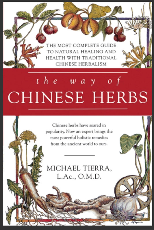 Way of Chinese Herbs By Michael Tierra